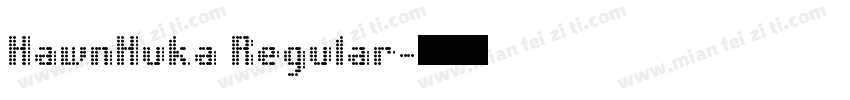 HawnHuka Regular字体转换